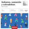 Kakuros, samuráis y calcudokus (Cuadrados de diversión)